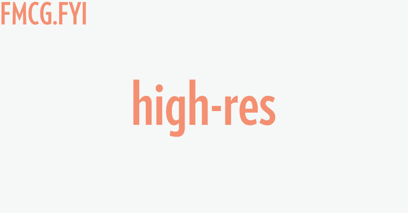 high-res – fmcg.fyi